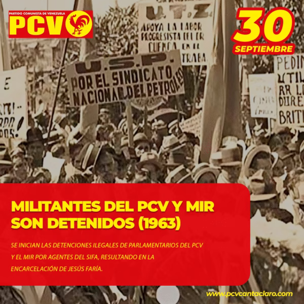 Inicio de la persecución ideológica a integrantes del PCV y el MIR