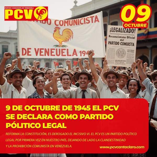 El Partido Comunista de Venezuela es proclamado partido político legal en nuestro país